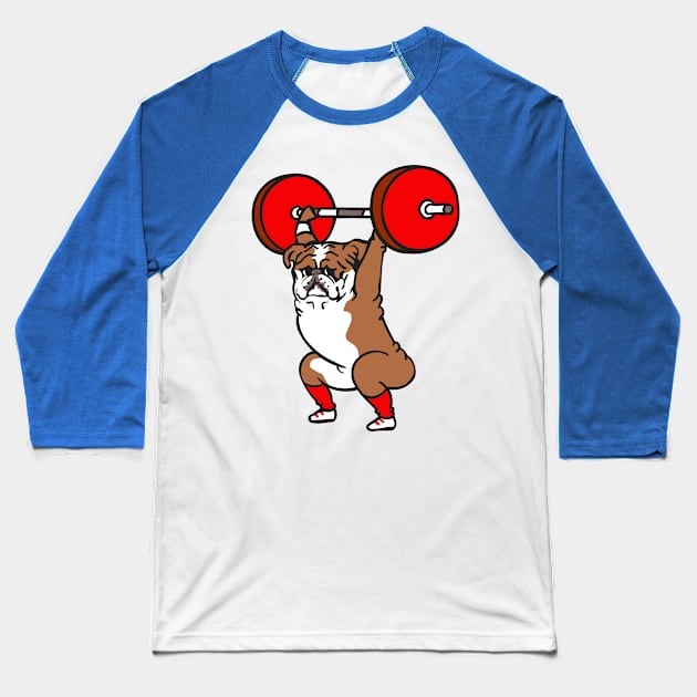 The snatch weightlifting English Bulldog Baseball T-Shirt by huebucket